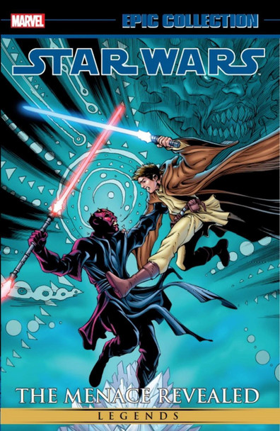 Star Wars Legends Epic Collection: The Menace Revealed Vol. 3 by John Ostrander
