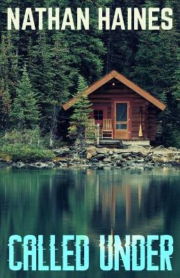 Called Under by Nathan Haines