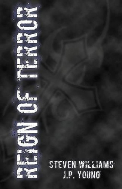 Reign of Terror Steven Williams 9781634982627