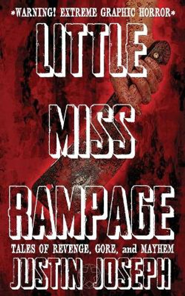 Little Miss Rampage Justin Joseph 9781708198695