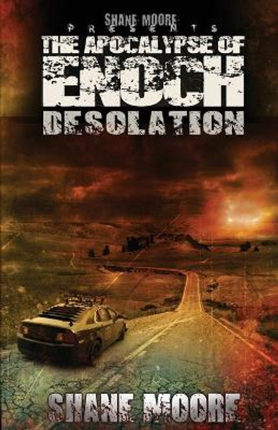 The Apocalypse of Enoch: Desolation Kendall R Hart 9781708390204