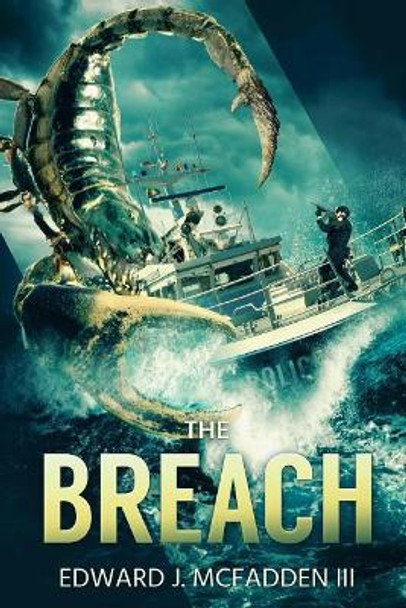 The Breach Edward J McFadden III 9781925711752