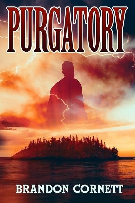 Purgatory by Brandon Cornett