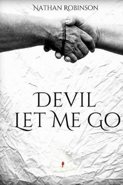 Devil Let Me Go Charlie Vaughan 9781492705277