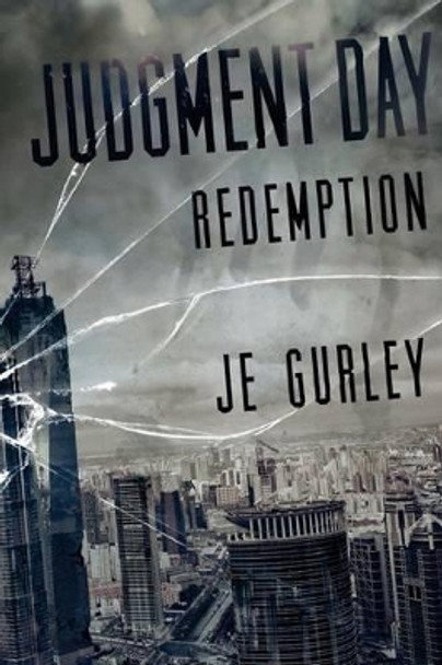 Judgment Day: Redemption Je Gurley 9781479303724