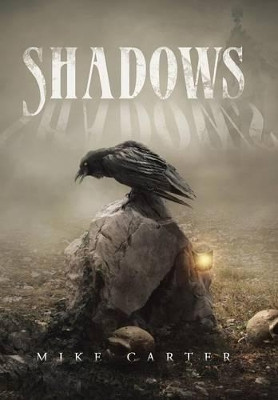 Shadows Mike Carter 9781504946865