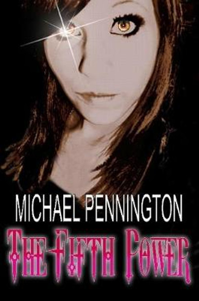 THE FIFTH POWER by Michael Pennington