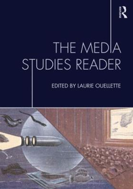 The Media Studies Reader Laurie Ouellette 9780415801256