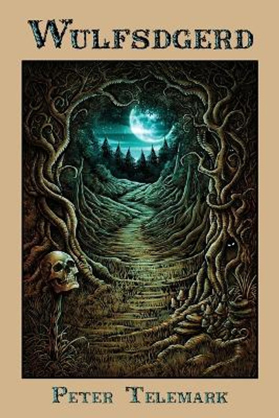 Wulfsdgerd by Peter Telemark
