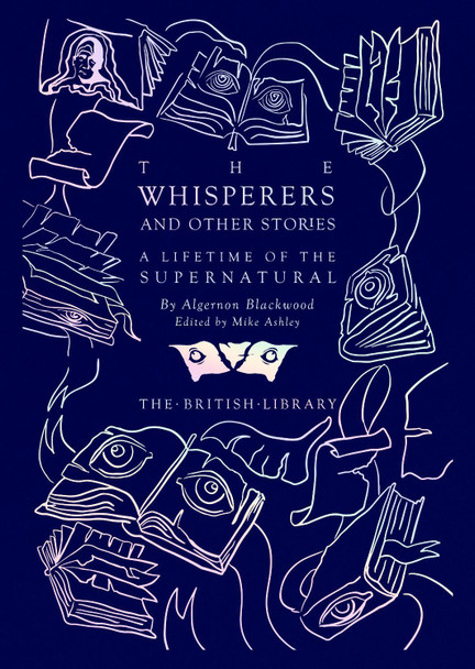 The Whisperers and Other Stories by Algernon Blackwood