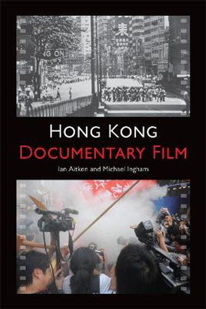 Hong Kong Documentary Film Ian Aitken 9780748664696