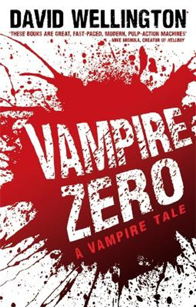 Vampire Zero: Number 3 in series David Wellington 9780749954369
