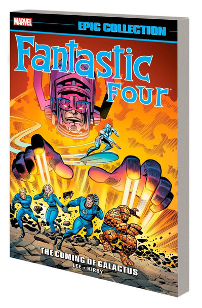 Fantastic Four Epic Collection: The Coming Of Galactus by Stan Lee