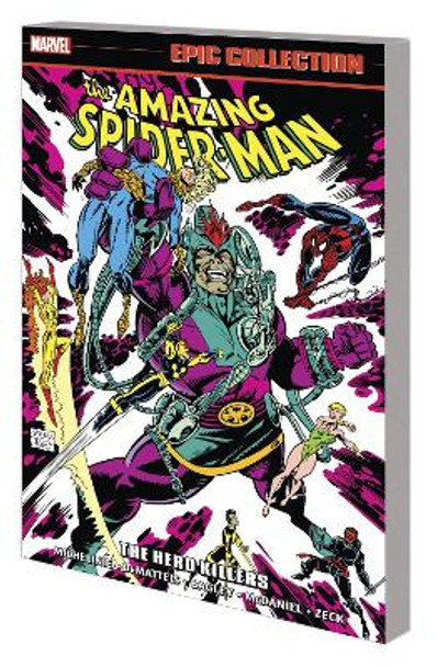 Amazing Spider-man Epic Collection: The Hero Killers David Michelinie 9781302951047