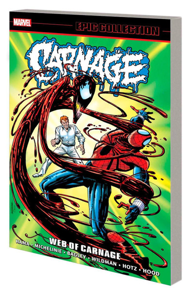 Carnage Epic Collection: Web Of Carnage by Art Nichols