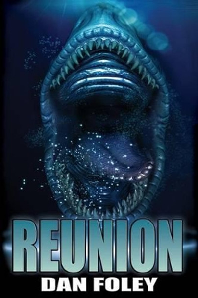 Reunion Dan Foley 9780997388268