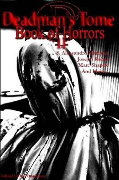 Deadman's Tome Book of Horrors II by Jesse Dedman