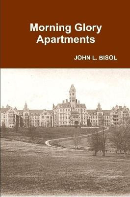 Morning Glory Apartments by John L Bisol