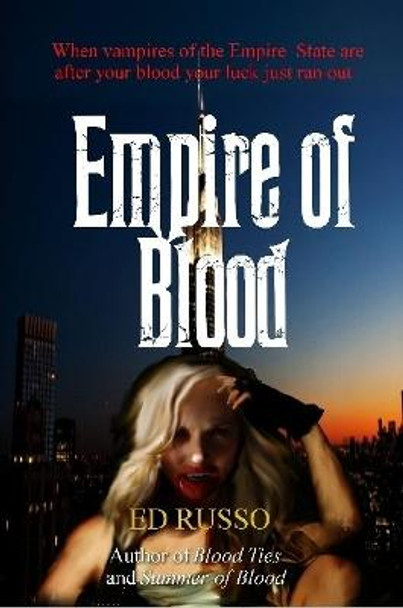Empire of Blood Ed Russo 9781387902767