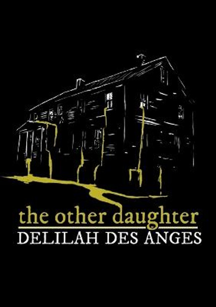 The Other Daughter Delilah Des Anges 9781447839033