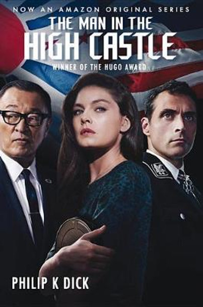 The Man in the High Castle Philip K Dick 9781328849861