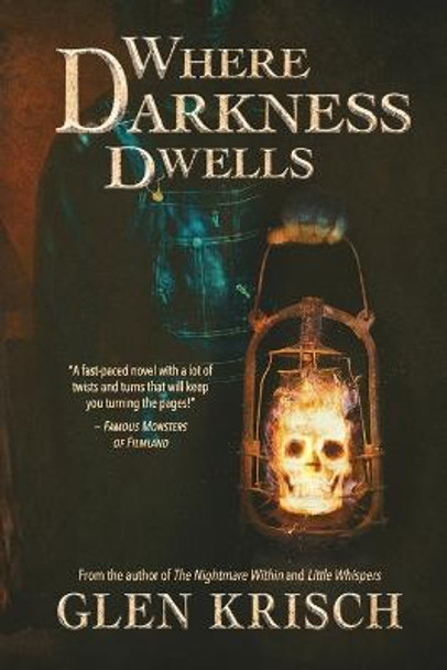 Where Darkness Dwells Glen R Krisch 9781481082839