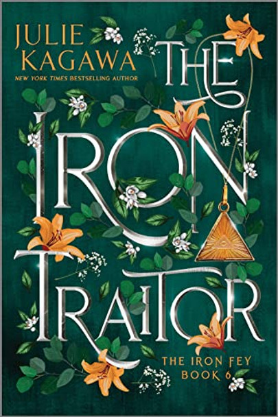 The Iron Traitor Special Edition Julie Kagawa 9781335426833