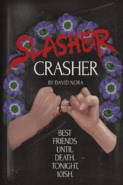 Slasher Crasher David Nora 9781684333288