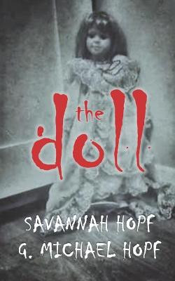The Doll by G Michael Hopf
