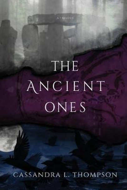 The Ancient Ones Cassandra L Thompson 9781735686325