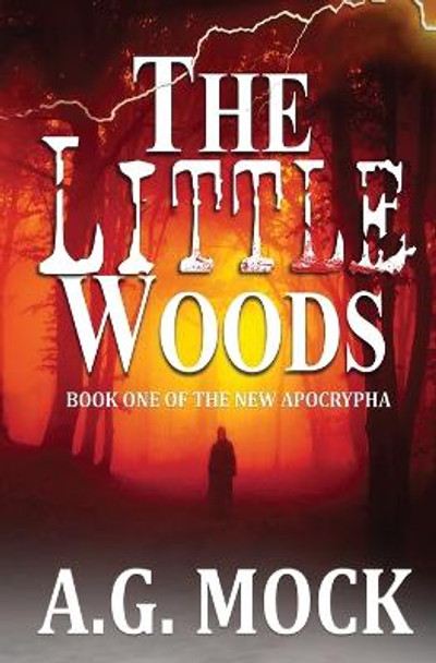 The Little Woods A G Mock 9781736291900