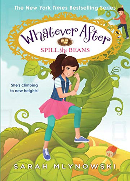 Spill the Beans (Whatever After #13): Volume 13 Sarah Mlynowski 9781338162974