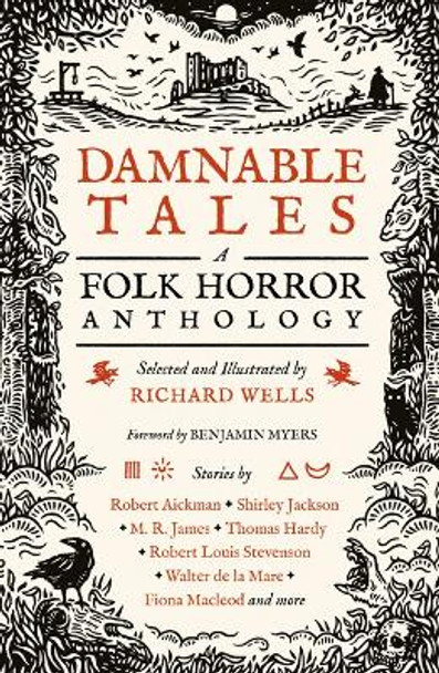 Damnable Tales: A Folk Horror Anthology Richard Wells 9781800181823