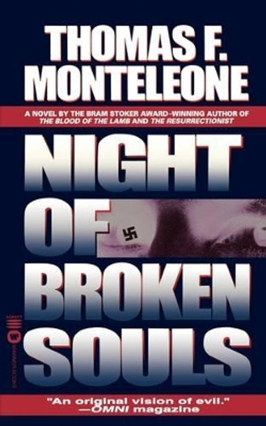 The Night of Broken Souls by Thomas F. Monteleone The Night of Broken Souls by Thomas F. Monteleone