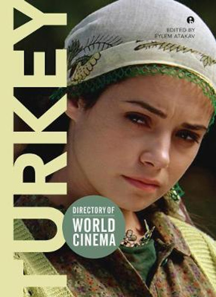 Directory of World Cinema: Turkey Eylem Atakav 9781841506203