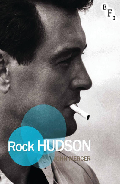 Rock Hudson by John Mercer (Birmingham City University, UK)