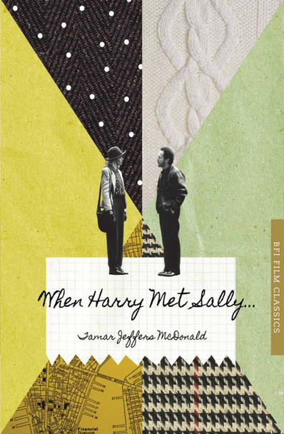 When Harry Met Sally ... Tamar Jeffers McDonald (University of Kent, UK) 9781844579075 When Harry Met Sally ... Tamar Jeffers McDonald (University of Kent, UK) 9781844579075