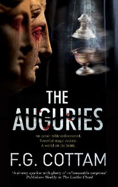 The Auguries F.G. Cottam 9781847519948