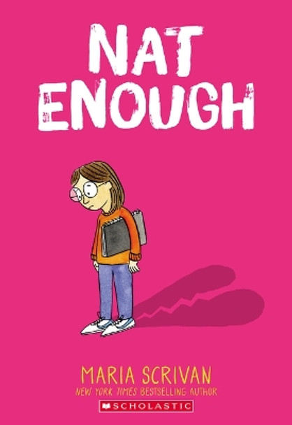 Nat Enough: A Graphic Novel (Nat Enough #1): Volume 1 Maria Scrivan 9781338538199 Nat Enough: A Graphic Novel (Nat Enough #1): Volume 1 Maria Scrivan 9781338538199