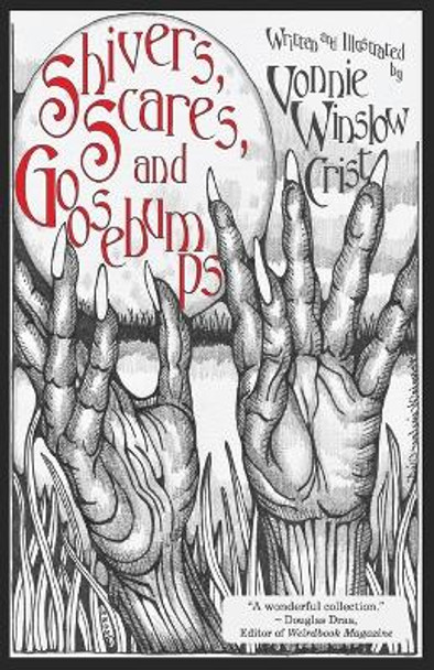 Shivers, Scares, and Goosebumps Vonnie Winslow Crist 9781951716301