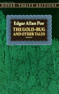 The Gold-Bug and Other Tales by Edgar Allan Poe