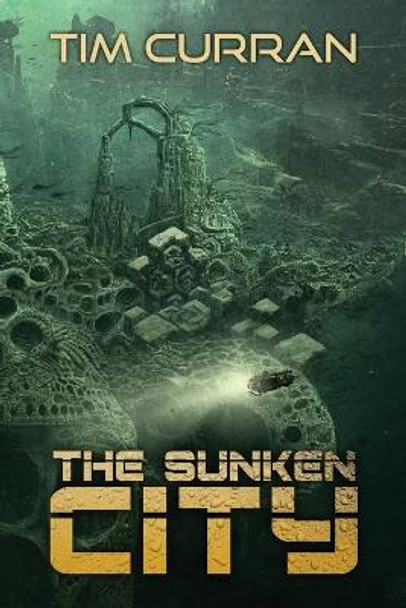 The Sunken City Joe Morey 9781957121369