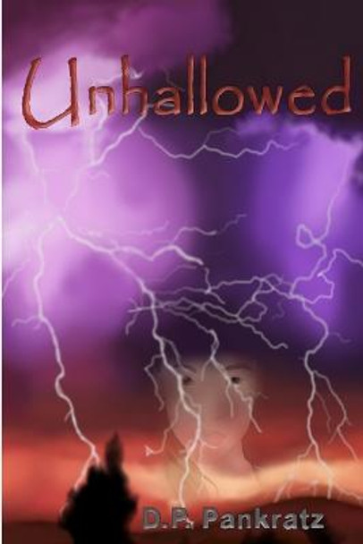 Unhallowed Don Pankratz 9781999482107