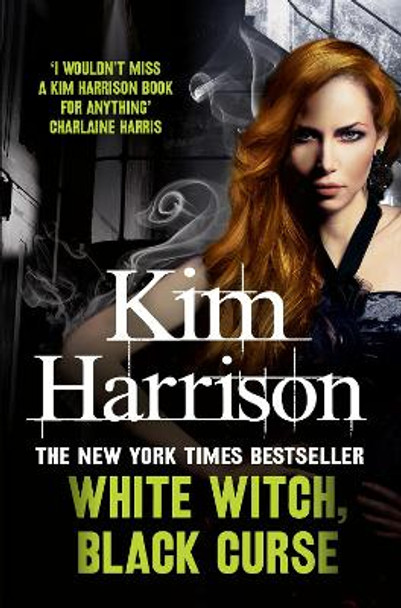 White Witch, Black Curse Kim Harrison 9780007578894