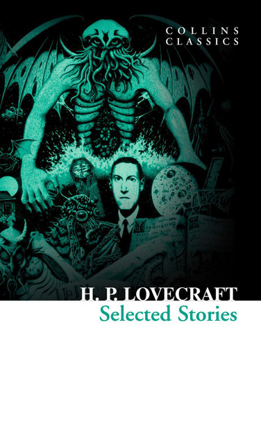 Selected Stories by H. P. Lovecraft