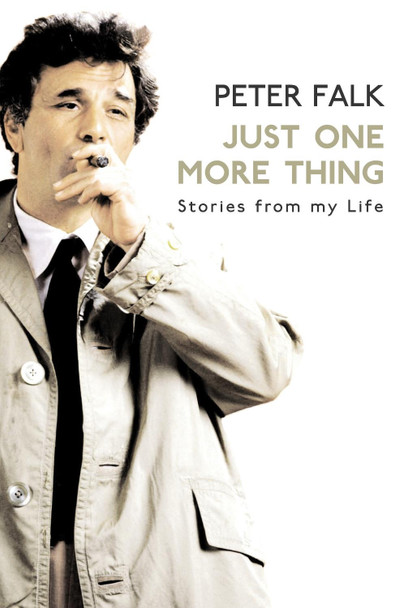 Just One More Thing Peter Falk 9780099509554