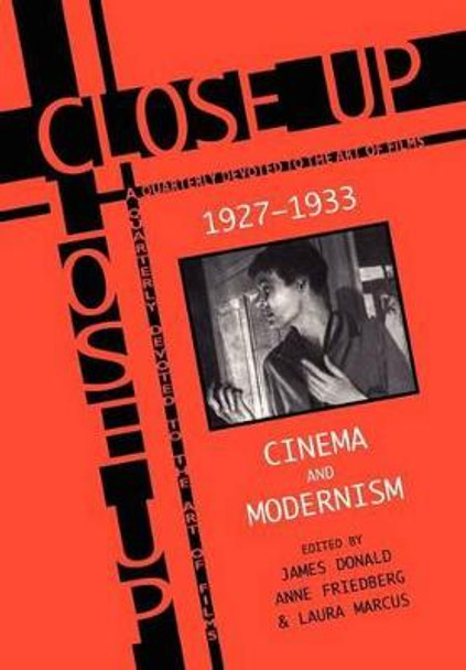 Close Up: Cinema And Modernism by James Donald