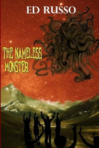 The Nameless Monster Ed Russo 9780359704545