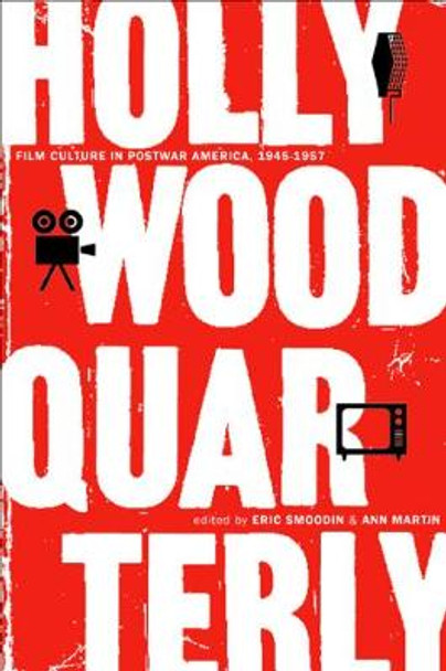Hollywood Quarterly by Eric Smoodin Hollywood Quarterly by Eric Smoodin