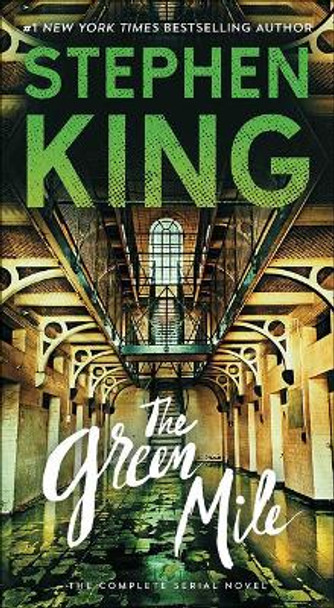The Green Mile: The Complete Serial Novel Stephen King 9780606403719